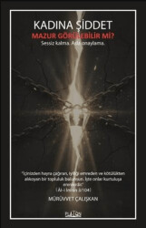 Kadına Şiddet Mazur Görülebilir Mi? - Platon Hukuk