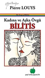 Kadına ve Aşka Övgü - Bilitis - 1