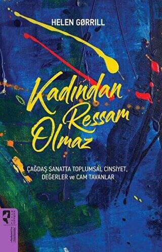 Kadından Ressam Olmaz - 1