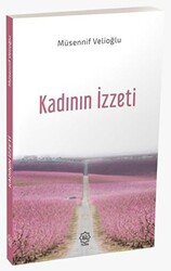 Kadının İzzeti - 1