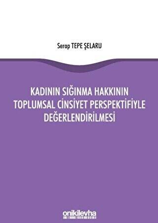 Kadının Sığınma Hakkının Toplumsal Cinsiyet Perspektifiyle Değerlendirilmesi - 1