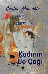 Kadının Üç Çağı - 1