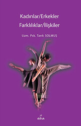 Kadınlar - Erkekler - Farklılıklar - İlişkiler - Doruk Yayınları
