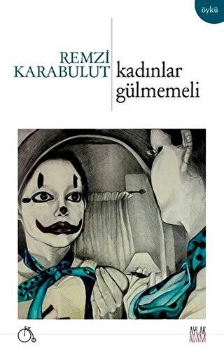 Kadınlar Gülmemeli - 1