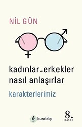 Kadınlar ve Erkekler Nasıl Anlaşırlar - 1