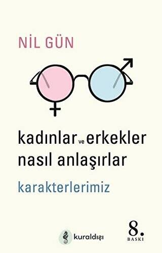 Kadınlar ve Erkekler Nasıl Anlaşırlar - 1