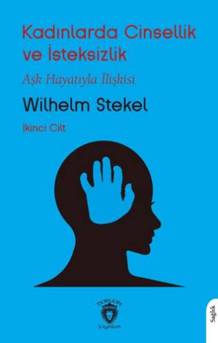 Kadınlarda Cinsellik ve İsteksizlik İkinci Cilt - 1