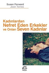 Kadınlardan Nefret Eden Erkekler ve Onları Seven Kadınlar - 1