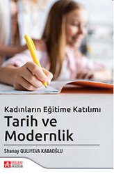 Kadınların Eğitime Katılımı - Tarih ve Modernlik - Pegem Akademi Yayıncılık