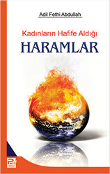 Kadınların Hafife Aldığı Haramlar - 1