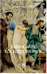 Kadınların Köleleştirilmesi - 1