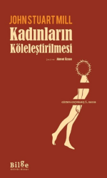 Kadınların Köleleştirilmesi - Bilge Kültür Sanat