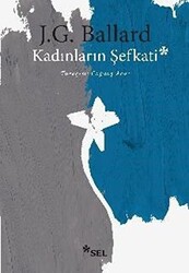 Kadınların Şefkati - Sel Yayıncılık