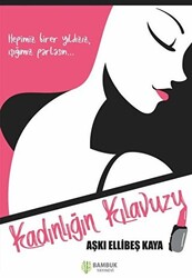 Kadınlığın Kılavuzu - 1