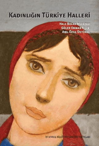 Kadınlığın Türkiye Halleri - 1