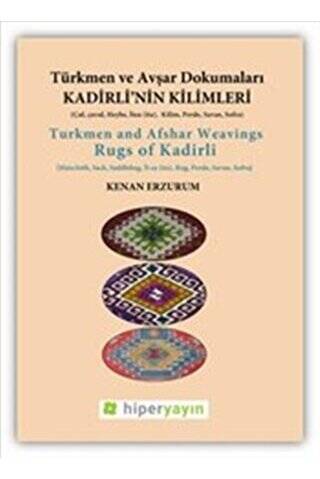 Kadirli’nin Kilimleri: Türkmen ve Avşar Dokumaları - 1