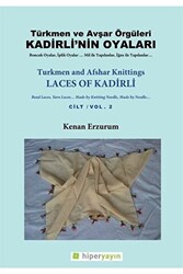 Kadirli’nin Oyaları: Türkmen ve Avşar Örgüleri: Cilt 2 - 1