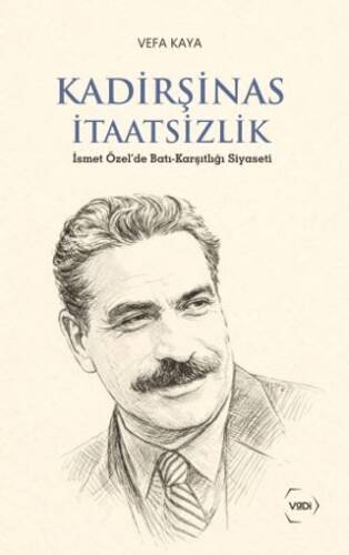Kadirşinas İtaatsizlik - 1