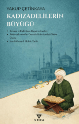 Kadızadelilerin Büyüğü - Vera Kitap Yayınları