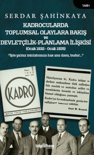 Kadrocularda Toplumsal Olaylara Bakış ve Devletçilik-Planlama İlişkisi - 1