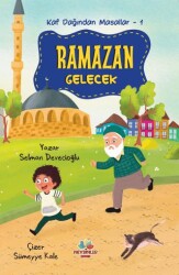 Kaf Dağından Masallar 1 - Ramazan Gelecek - 1