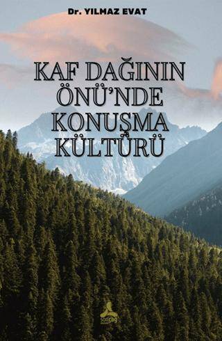 Kaf Dağının Önü’nde Konuşma Kültürü - 1