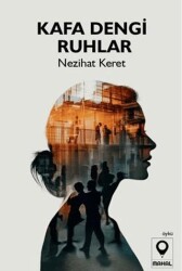 Kafa Dengi Ruhlar - 1