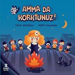Kafacanlar - Amma da Korktunuz? - Doğan Çocuk