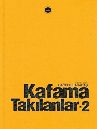 Kafama Takılanlar - 2 - 1