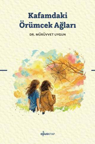 Kafamdaki Örümcek Ağları - 1
