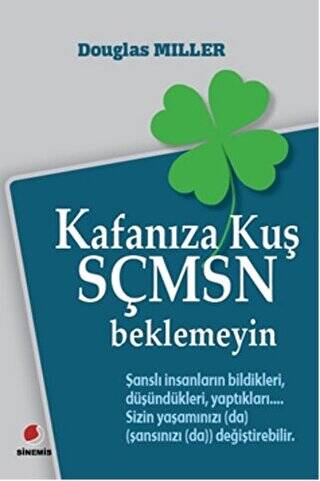 Kafanıza Kuş Sçmsn Beklemeyin - 1