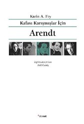 Kafası Karışmışlar İçin Arendt - 1