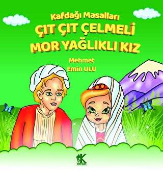 Kafdağı Masalları - Çıt Çıt Çelmeli Mor Yağlıklı Kız - 1