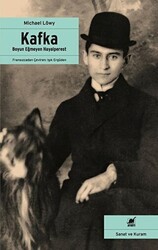 Kafka - Boyun Eğmeyen Hayalperest - 1