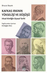 Kafkas Irkının Yükselişi ve Düşüşü - 1