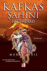 Kafkas Şahini Hacı Murad - 1