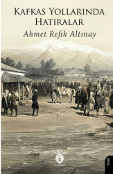 Kafkas Yollarında Hatıralar - Dorlion Yayınları