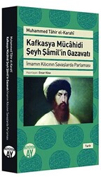 Kafkasya Mücahidi Şeyh Şamil`in Gazavatı - 1