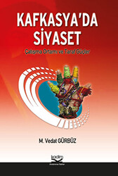 Kafkasya’da Siyaset - 1