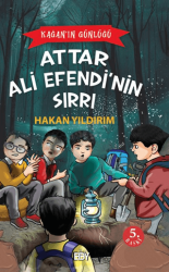 Kağan’ın Günlüğü Attar Ali Efendi’nin Sırrı - Bıyıklı Balon Yayınları