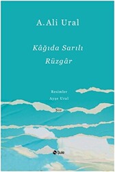 Kağıda Sarılı Rüzgar - 1