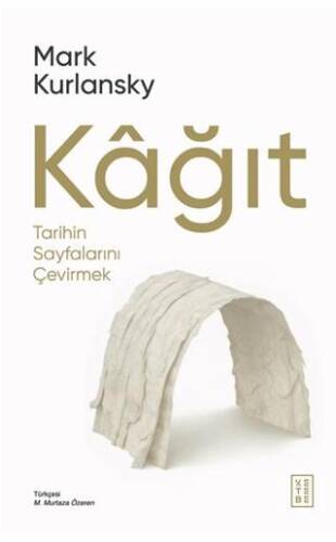 Kağıt Tarihin Sayfalarını Çevirmek - 1