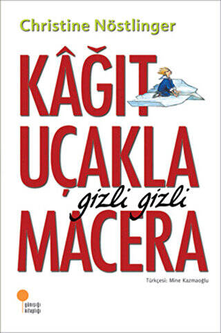 Kağıt Uçakla Gizli Gizli Macera - 1