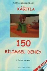 Kağıtla 150 Bilimsel Deney - Hatiboğlu Yayınları