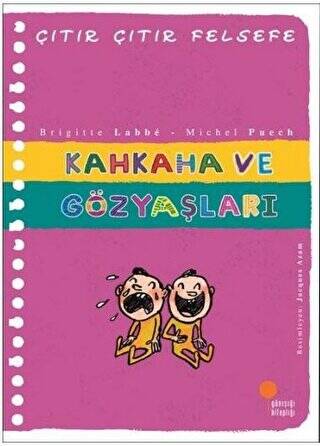 Kahkaha ve Gözyaşları - Çıtır Çıtır Felsefe 32 - 1