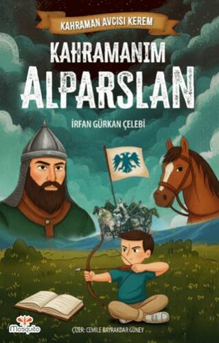 Kahraman Avcısı Kerem – Kahramanım Alparslan - 1