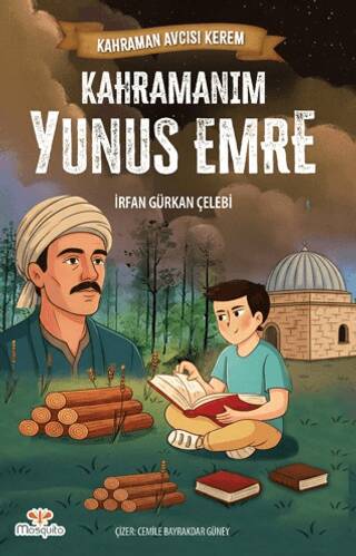 Kahraman Avcısı Kerem - Kahramanım Yunus Emre - 1
