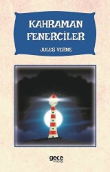 Kahraman Fenerciler - Gece Kitaplığı