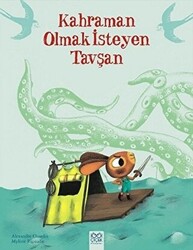 Kahraman Olmak İsteyen Tavşan - 1