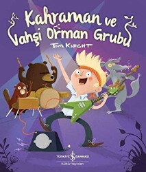 Kahraman ve Vahşi Orman Grubu - 1